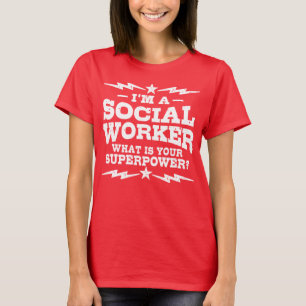 T-shirt Eu sou um assistente social o que é sua