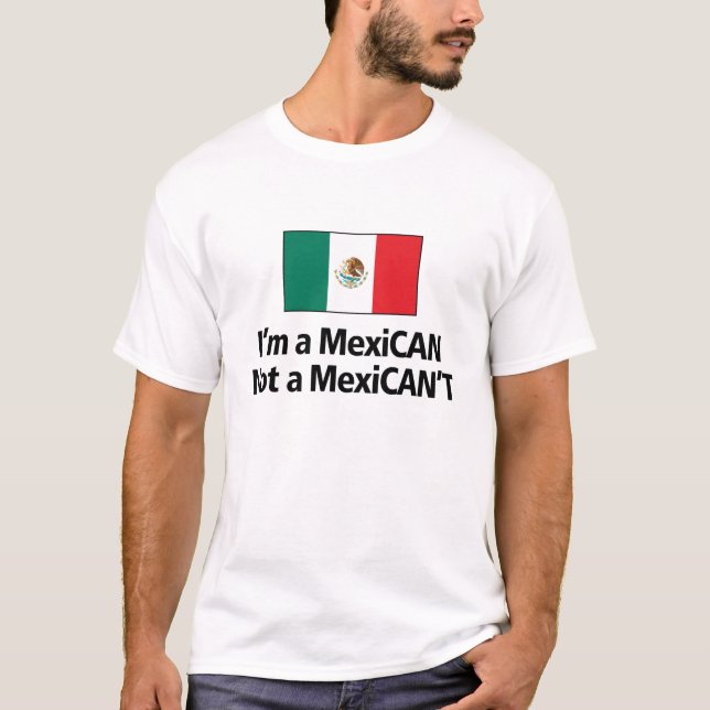 T-shirt Eu sou um mexicano não um Mexican't (Frente)