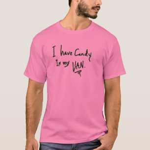 T-shirt eu tenho doces em minha camionete branca
