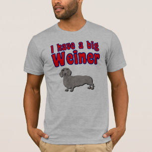 T-shirt Eu tenho um weiner grande
