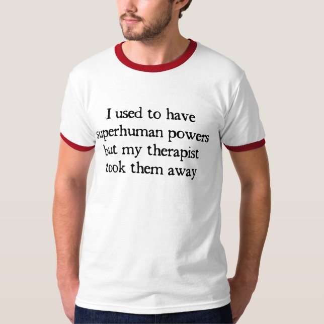 T-shirt Eu tive superpotências (Frente)