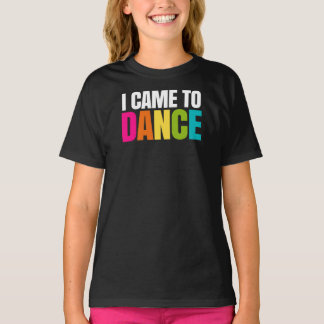 T-shirt Eu Vim Dança