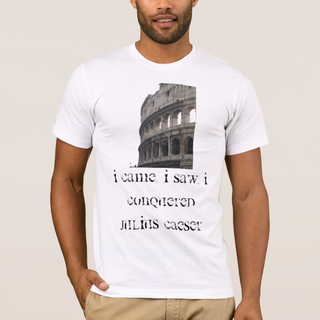 T-shirt Eu vim, mim vi, mim conquistei Julius Caeser (Frente)
