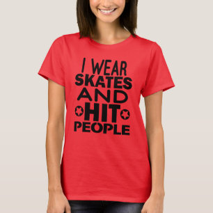 T-shirt Eu visto skates e aperto pessoas, Roller Derby