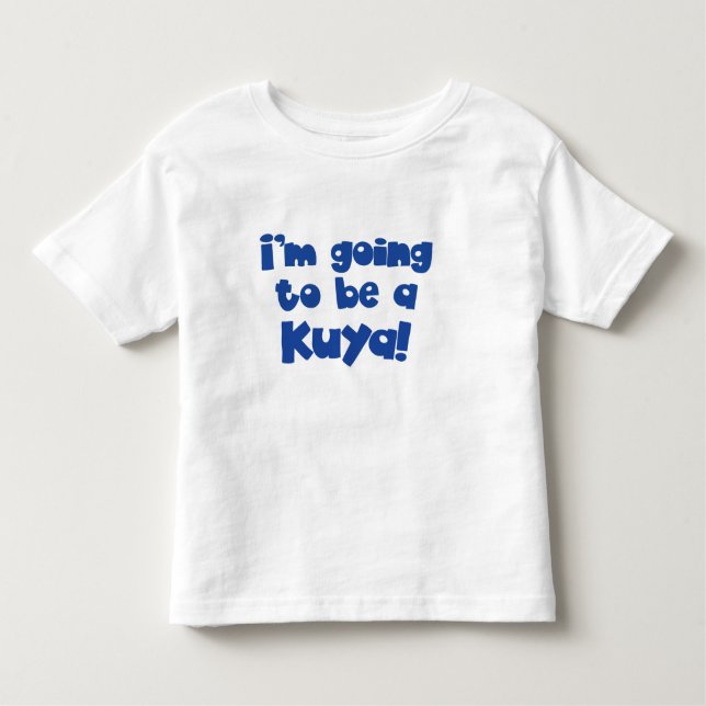T-shirt Eu vou ser um Kuya ( Big Brother) (Frente)