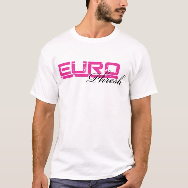 T-shirt Euro- T P de Phresh (Frente)