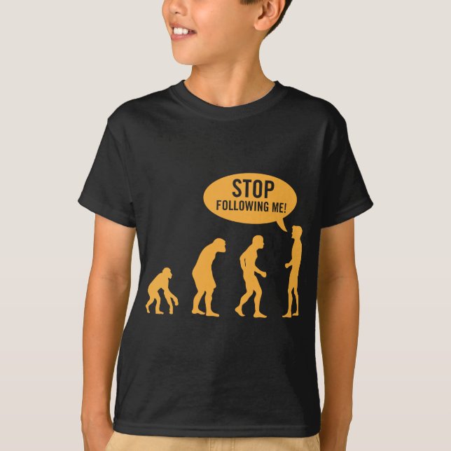 T-shirt evolução - pare de seguir-me! (Frente)
