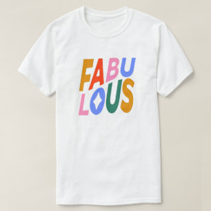 T-Shirt fabuloso