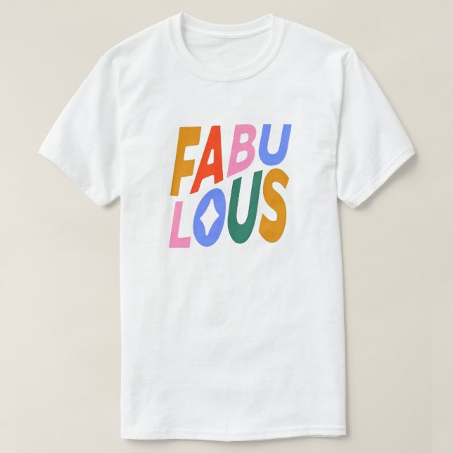 T-Shirt fabuloso (Frente do Design)