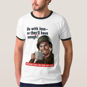 T-shirt Faça com menos assim que terão bastante