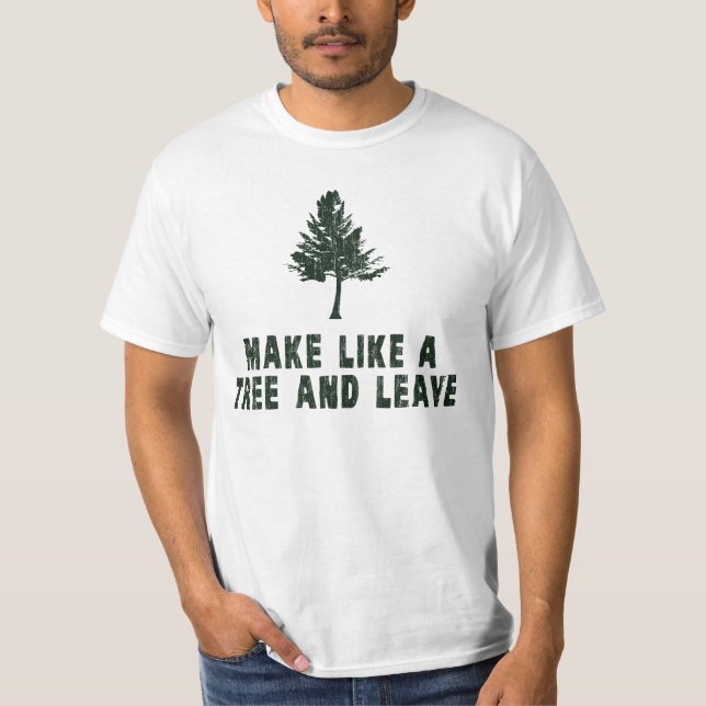 T-shirt Faça como uma árvore e saa (Frente)