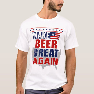 T-shirt Faça o excelente da cerveja outra vez Tee