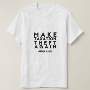T-shirt Faça o roubo outra vez - AP4LP 2020 da tributaç
