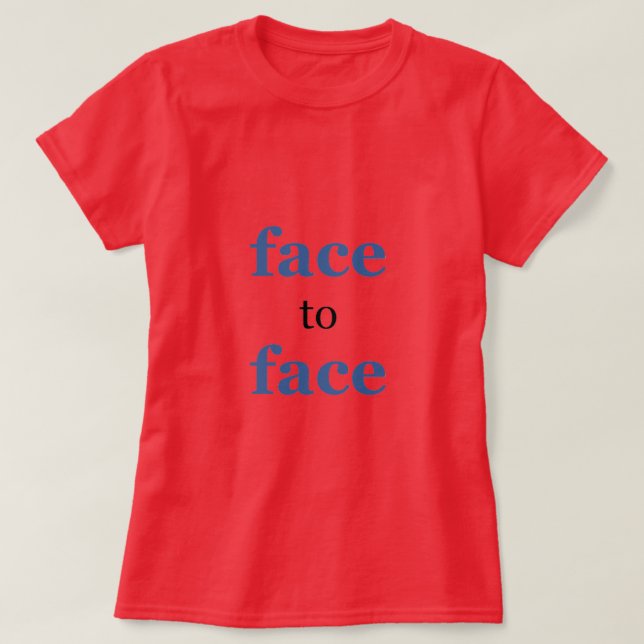 T-shirt Face a Face T Shirt (Frente do Design)