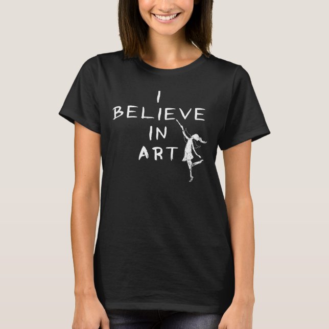 T-shirt Fada da arte: Eu acredito na obscuridade da arte (Frente)