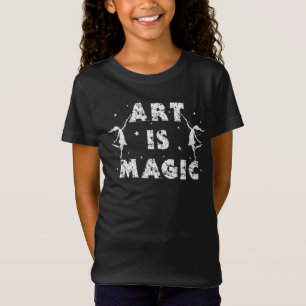 T-shirt Fadas da arte: A arte é miúdos mágicos