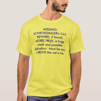 T-shirt FALTA: O CAT DE SCHROEDINGER. RECOMPENSA, se