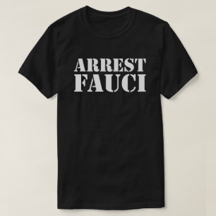 T-Shirt FAUCI DE DETENÇÃO