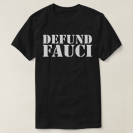 T-Shirt FAUCI DEFUND