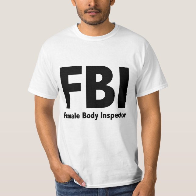 T-shirt FBI Sr. Funny Rude Humor (Frente)