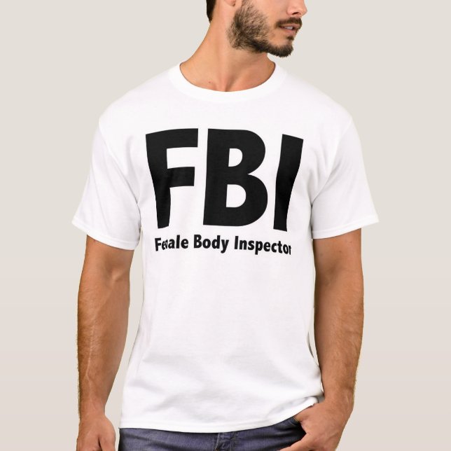 T-shirt FBI Sr. Funny Rude Humor (Frente)