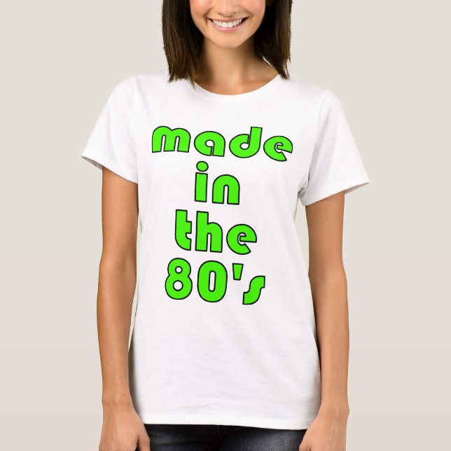T-shirt Feito no anos 80 (Frente)