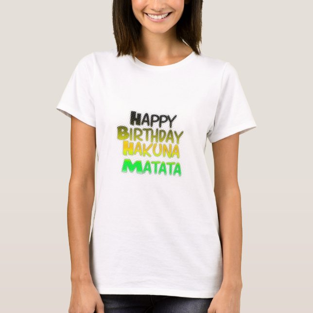 T-shirt Feliz Aniversário Gelado Hakuna Matata eco Inspira (Frente)