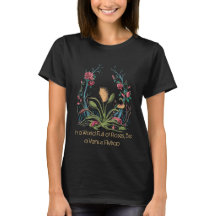 T-shirt feminina: Seja uma Venus FLytrap