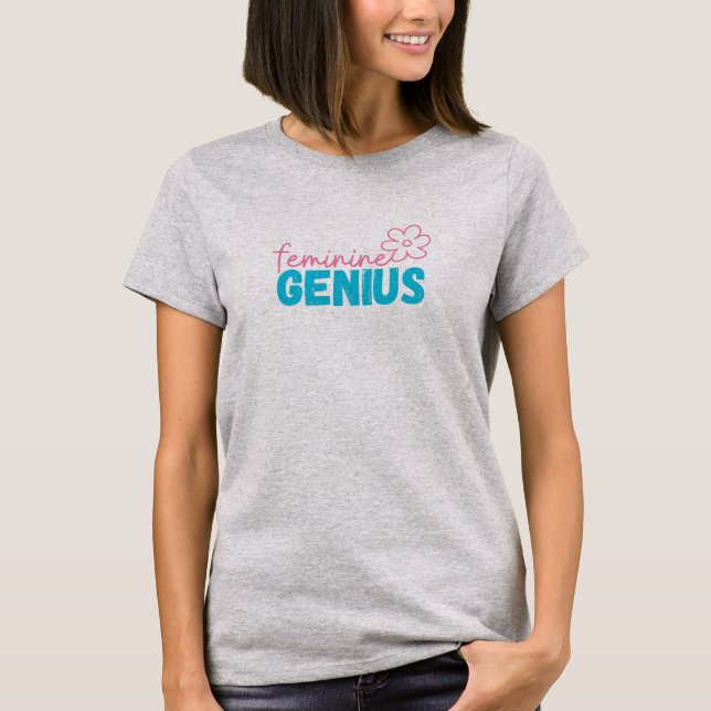 T-shirt Feminine Genius (Frente)