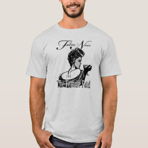 T-shirt Femme fatal