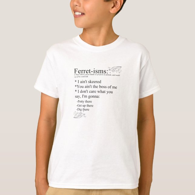 T-shirt Ferret Sayings ou Ferret-isms (Frente)