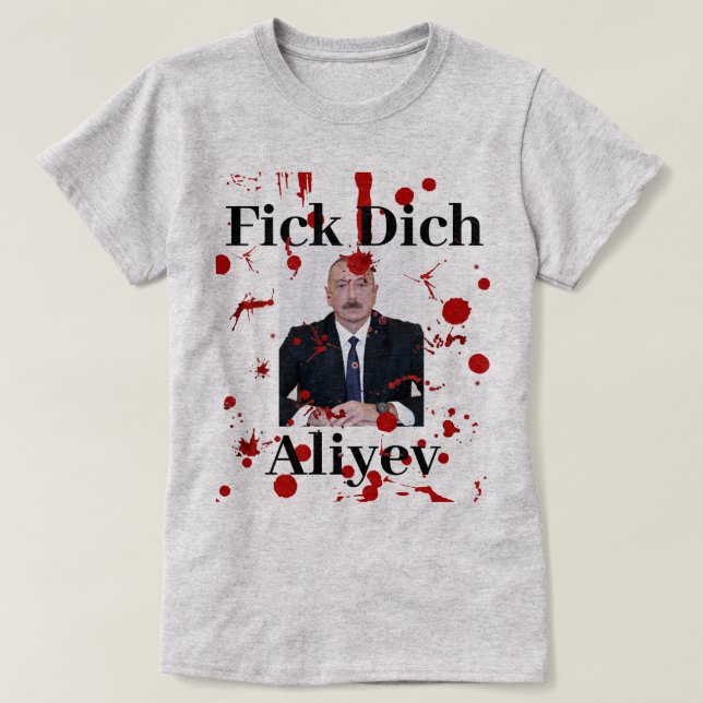 T-shirt Fick Dich Aliyev (alemão) (Frente do Design)