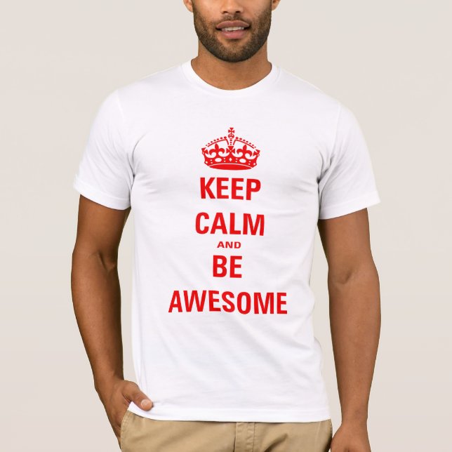T-shirt Fique calma e seja incrível (Frente)