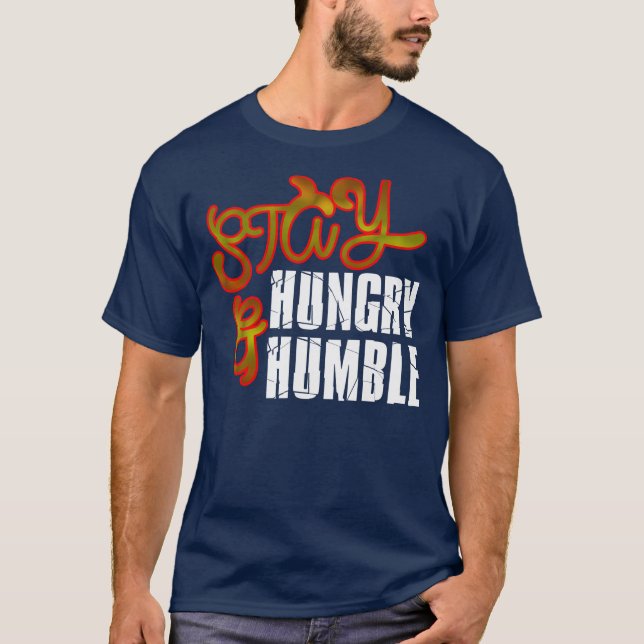 T-shirt Fique com fome e humilde (Frente)