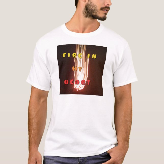 T-shirt Fogo na minha Impressão de Arte Cardíaca (Frente)