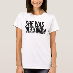 T-shirt "Foi advertida…" Impressão corajoso