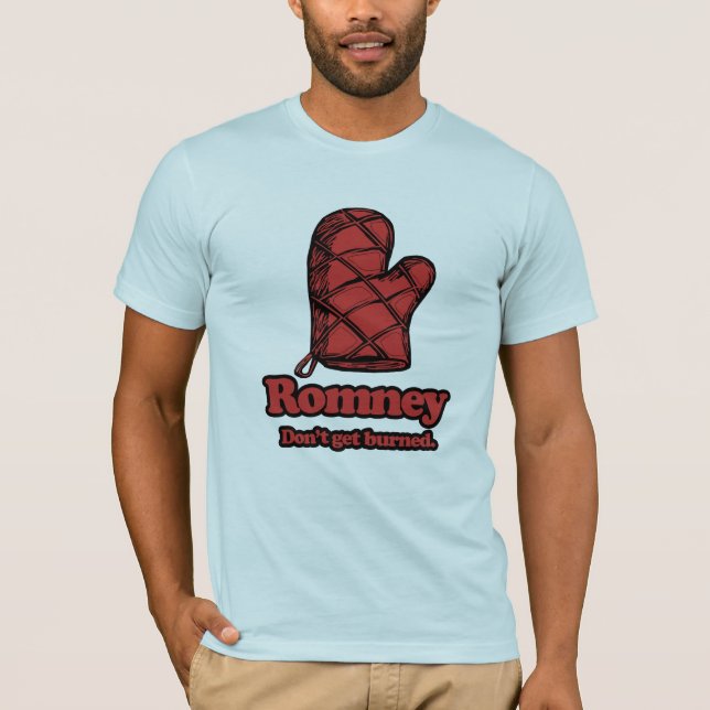 T-shirt Forno Mitt Romney - obtenha Burned.png (Frente)