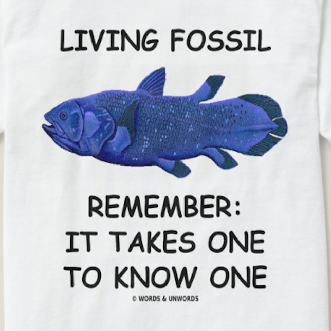 T-shirt Fóssil vivo (Coelacanth) (Funny coelacanth evolutionary biology tee for anyone who can be considered a living fossil!)