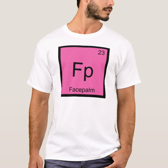 T-shirt Fp - T de Meme do símbolo do elemento da química (Frente)