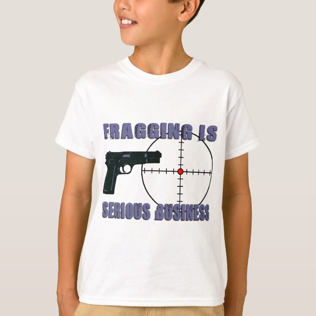 T-shirt Fragging é negócio sério (Frente)