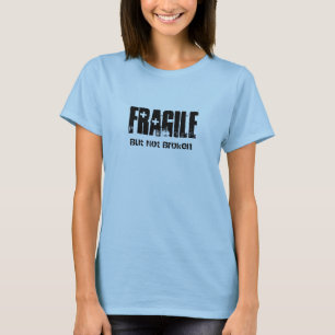 T-shirt frágil mas nao quebrado