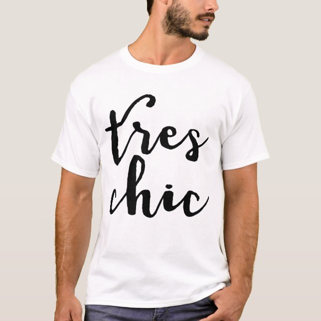 T-shirt Frase francesa chique de Tres (Frente)