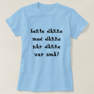 T-shirt frase norueguesa engraçada