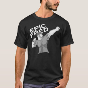 T-shirt Fred épico