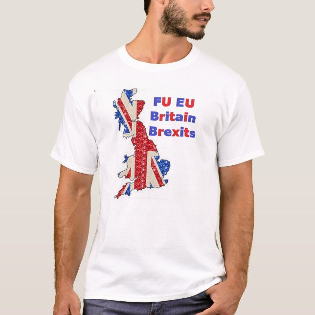 T-Shirt FU EU UK Brexies (Frente)