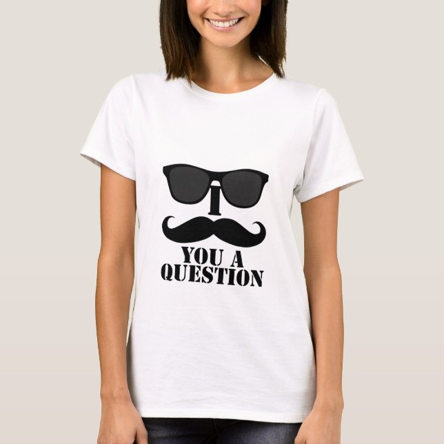 T-shirt Funny I Mustache You A Question Black Sunglasses (Frente)