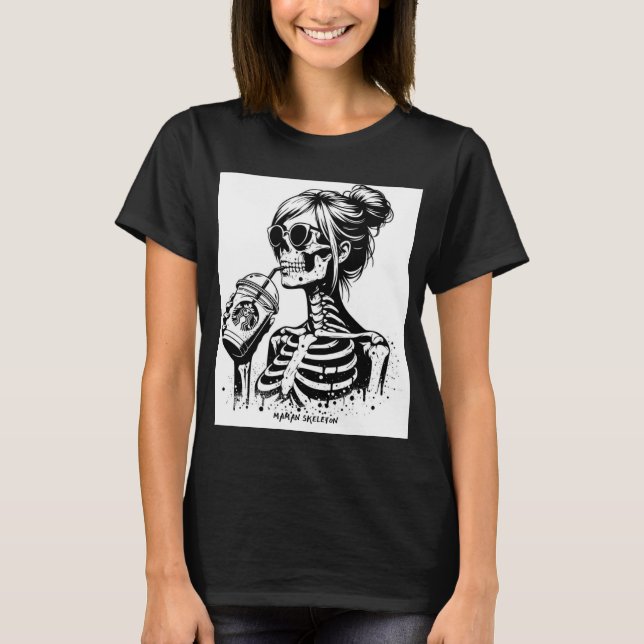 T-SHIRT FUNNY MAMAN SKELETON (Frente)