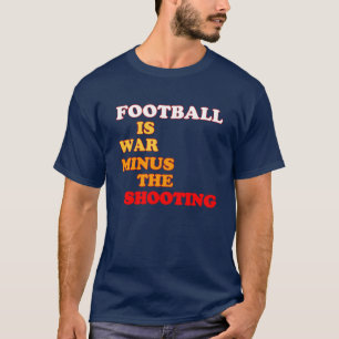 T-shirt Futebol é guerra menos tiros