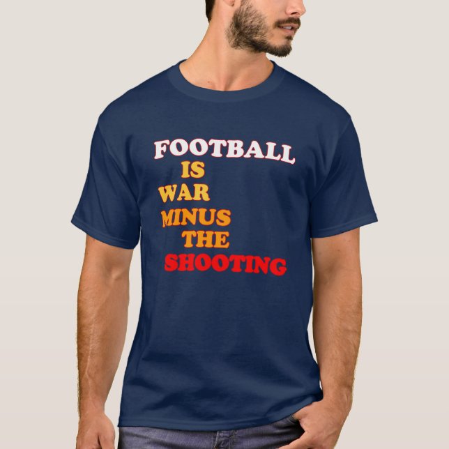 T-shirt Futebol é guerra menos tiros (Frente)