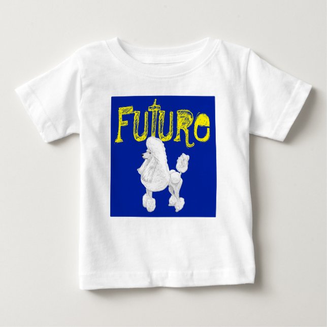 T-shirt futuro do bebê da caniche (Frente)